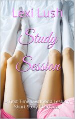 Study Session: a First Time Bestfriend Lesbian Short Story First Taste Book