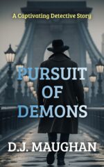 Pursuit of Demons : a Captivating Detective Story Series Book