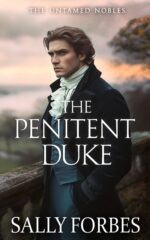 The Penitent Duke: a Historical Regency Romance Book Untamed Nobles