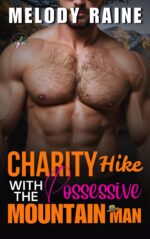Charity Hike With the Possessive Mountain Man: a Small Town, Opposites Attract Bwwm Romance Hearts: Giving in the Wild Book