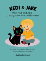 Meet Kedi & Jake: a Story About Love and Kindness & Jake: Everyday Values