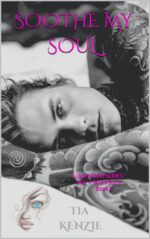 Soothe My Soul: Max + Talia's Story Book 2 Moon Series