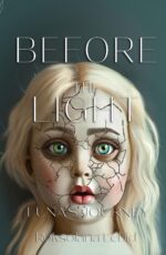 Before the Light: a Gritty Psychological Thriller