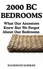 2000 Bc Bedroom: What Our Ancestors Knew but We Forgot About Our Bedrooms Life Book
