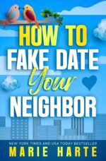 How to Fake Date Your Neighbor