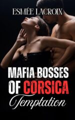 Mafia Bosses of Corsica: Temptation