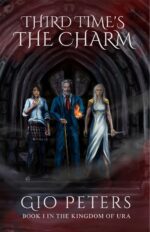 Third Time's the Charm Kingdom of Ura Book