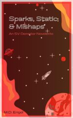Sparks, Static, & Mishaps: an Sv Demeter Novelette Demeter Novellas Book