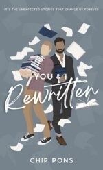 You & I, Rewritten: a Novel