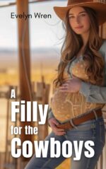 A Filly for the Cowboys: Breeding Kink, Cowboy, Brat, Impregnation Fetish