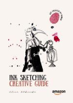 Ink Sketching Creative Guide