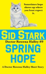 Spring Hope: a Doctor Rowena Halley Short Story