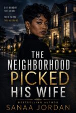 The Neighborhood Picked His Wife