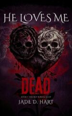He Loves Me Dead Rot & Rose Duet Book