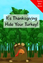 It’s Thanksgiving Hide Your Turkey!