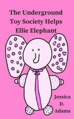 The Underground Toy Society Helps Ellie Elephant