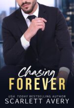 Chasing Forever: a Billionaire Second Chance Age Gap Romance