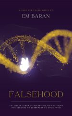 Falsehood: a Romance as Dark as Coal