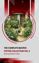 The Complete Beatrix Potter Collection Vol 5