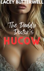 The Daddy Doctor's Hucow: His Perfect Herd Book 1