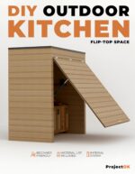 The Flip-top Outdoor Kitchen: Build Your Own Closable Outdoor Kitchen: Step-by-step Plans for a Space-saving Bbq Pavilion