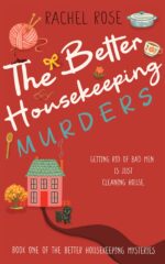 The Better Housekeeping Murders Better Housekeeping Mysteries Book