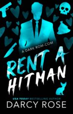 Rent a Hitman: a Dark Rom-com