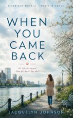 When You Came Back Novels – Emily & Lucas Book