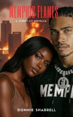 Memphis Flames: a Street Lit Novella