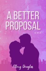 A Better Proposal Bluebird Sky Book