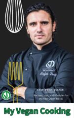 The Vegan Italian Kitchen: Authentic Plant-based Recipes by Chef Boris Scafati: Easy Vegan Recipes for Beginners, Healthy Italian Meals, Plant-based Cooking and Everyday Family Dinners