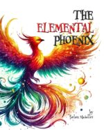 The Elemental Phoenix: a Poetic Journey of Transformation and Inner Light Magical