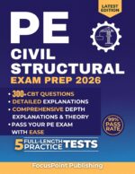 Pe Civil Structural Exam Study Guide: the Definitive Preparation Resource for Mastering Foundational Concepts, Advanced Analysis, and Code-based Design for Professional Engineering Certification