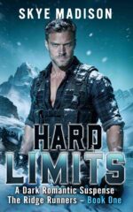 Hard Limits: Dark Romantic Suspense Novel Ridge Runners Book