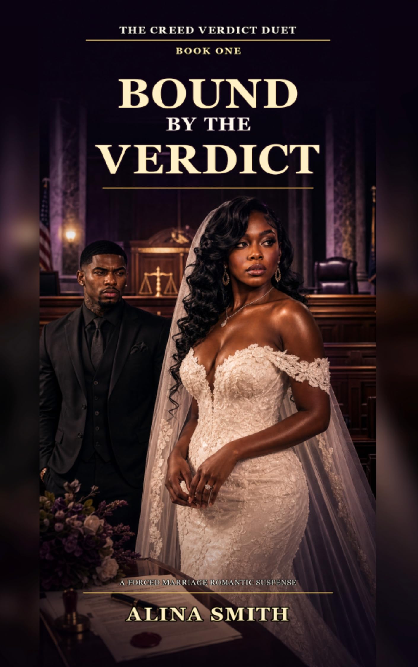 Bound by the Verdict: the Creed Verdict Duet Series-book One
