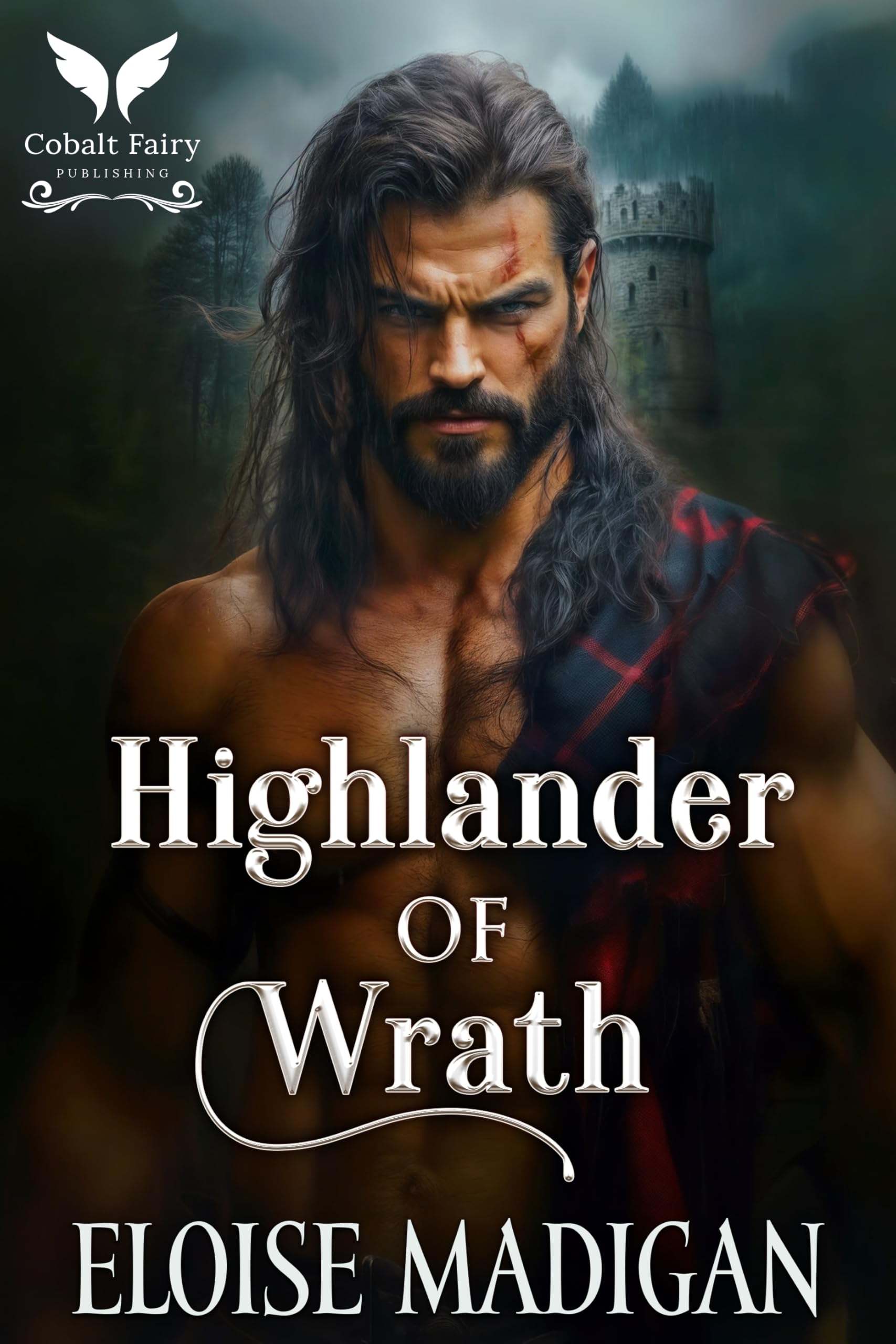 Highlander of Wrath: a Highlanders Historical Romance Novel Brides Secret Society Book