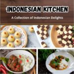 Indonesia Kitchen: a Collection of Indonesia Delights