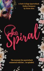 Spiral: a Dark Stalker Romance on Kindle Unlimited Featuring a Plus-size Fmc and Her Obsessed Quarterback Book