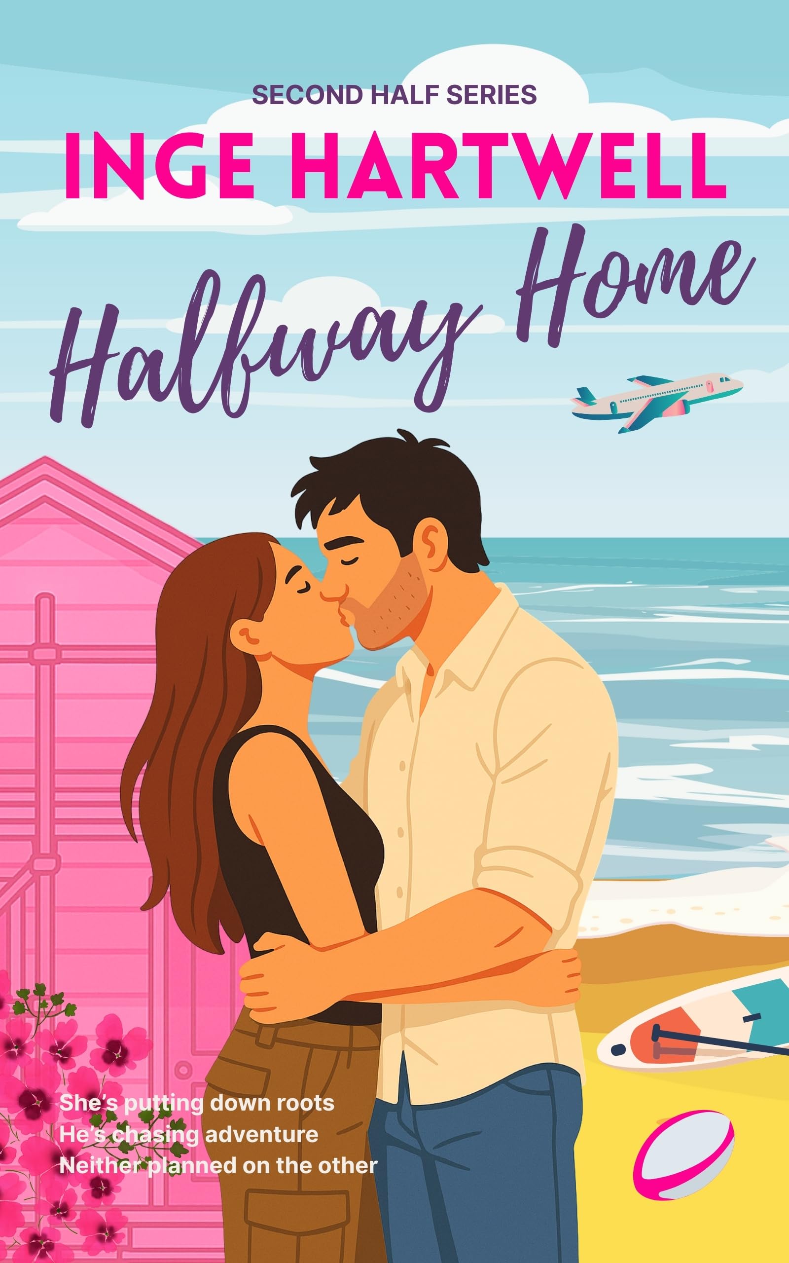 Halfway Home: Easy read romance, reinvention in 30s, retired sports hero, single mum, one bed, mid-spice, summer vibes, swoon, heart, and happy ever afters