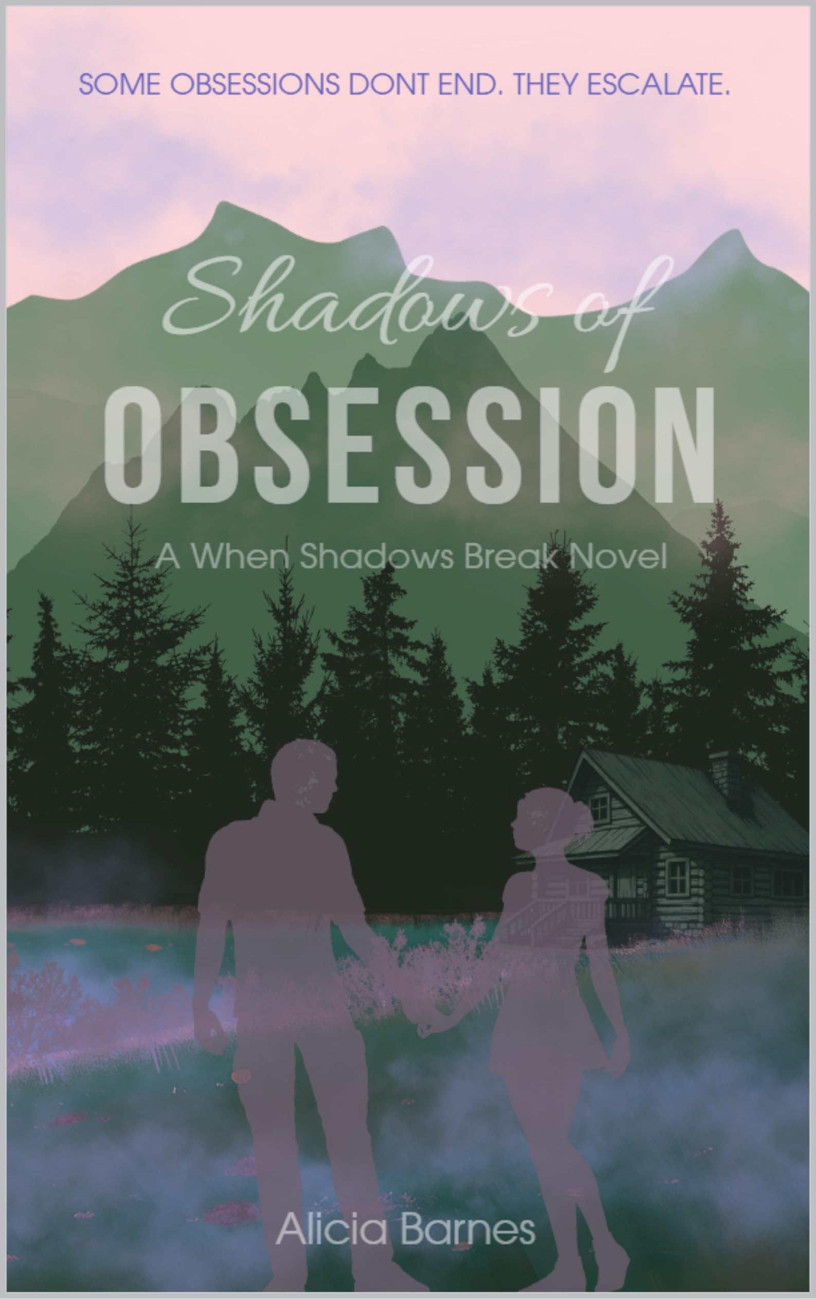 Shadows of Obsession: (When Shadows Break Book 1)