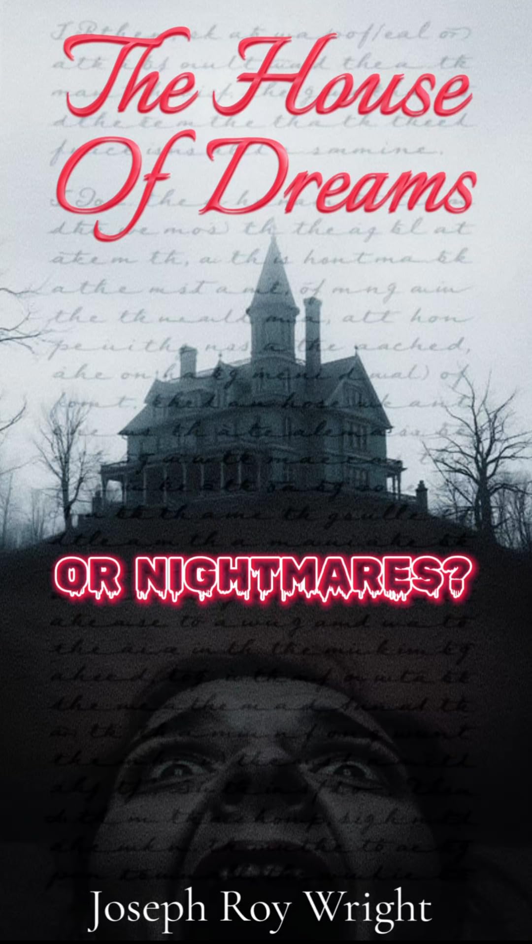 The House of Dreams or Nightmares?