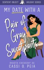 My Date With a Pair of Gray Sweatpants