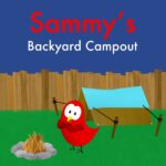 Sammy's Backyard Campout