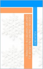 Crochet Snowflake Motif #3 Step-by-step Motif Tutorial Crochet Motifs