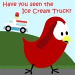 Children's Book: Have You Seen the Ice Cream Truck? [bedtime Stories for Kids]