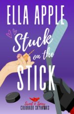 Stuck on the Stick: a Sweet and Spicy Hockey Romance Skyhawks Hockey