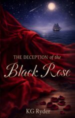 The Deception of the Black Rose Chronicles of the Deception Book