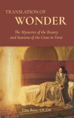Translation of Wonder: the Mysteries of the Rosary and Stations of the Cross in Verse
