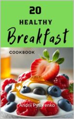 20 Healthy Breakfast. Cookbook Books