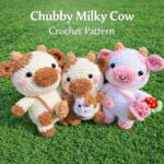 Chubby Milky Cow | Plush Making Tutorial — Weekend Cow Make | Easy Stitches, Professional Finish: Beginner to Advanced Yardage & Hook Sizes Fast Weekend Project Clear Abbreviations